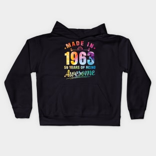 Made In 1963 Happy Birthday Me You 59 Years Of Being Awesome Kids Hoodie